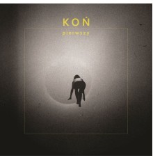 Kon - Pierwszy