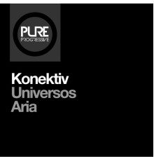 Konektiv - Aria + Universos