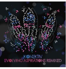 Konektiv - Evolving Aspirations (Remixes)