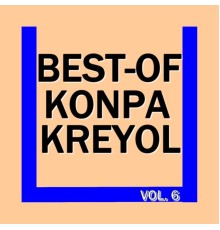 Konpa Kreyol - Best-of konpa kreyol (Vol. 6)