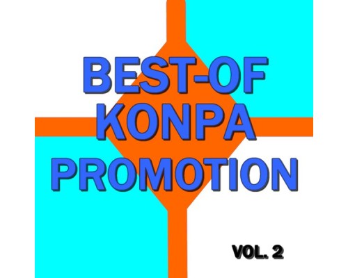 Konpa Promotion - Best-of konpa promotion (Vol. 2) Konpa Promotion - Best-of konpa promotion (Vol. 2)