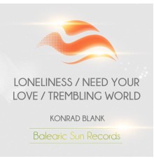 Konrad Blank - Loneliness E.P. (Original Mix)
