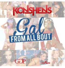 Konshens - Gal from All Bout