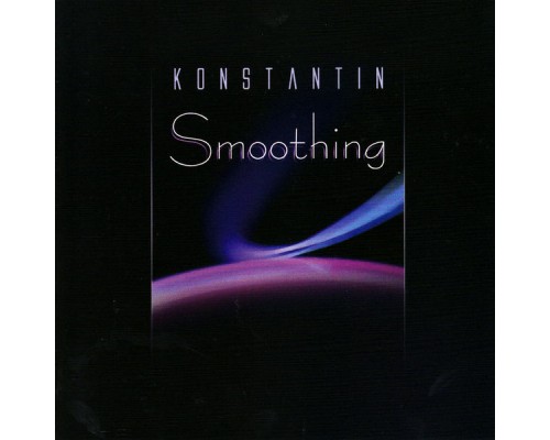 Konstantin - Smoothing