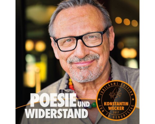 Konstantin Wecker - Poesie und Widerstand