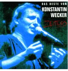 Konstantin Wecker - Zeitlos