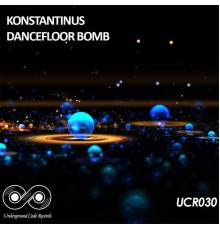 Konstantinus - Dancefloor Bomb