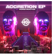 Konstructor - Accretion EP