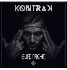 Kontra K - Gute Nacht