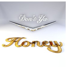 Kontroversi - Don't Ya Honey