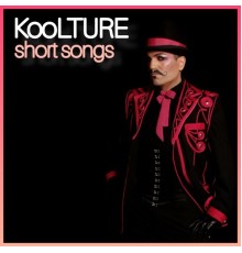 KooLTURE - Short Songs