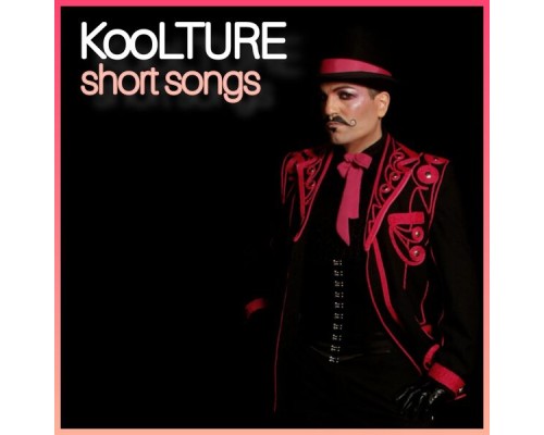 KooLTURE - Short Songs