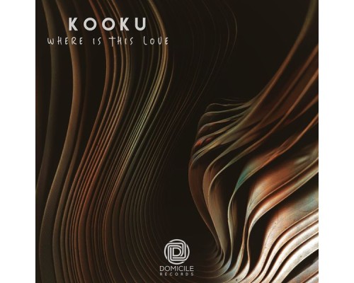 Kooku - Where Is This Love