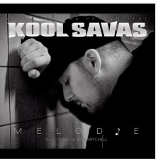 Kool Savas - Melodie