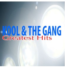 Kool &  The Gang - Greatest Hits