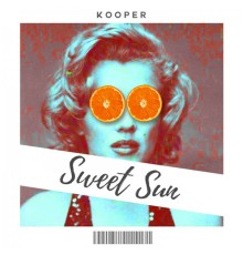 Kooper - Sweet Sun (Radio Edit)