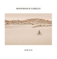 Kooymans & Carillo - Mirage