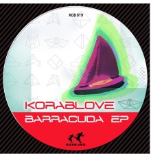 Korablove - Barracuda Ep