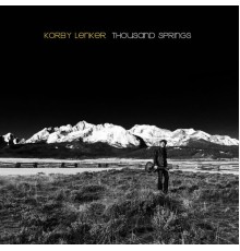 Korby Lenker - Thousand Springs