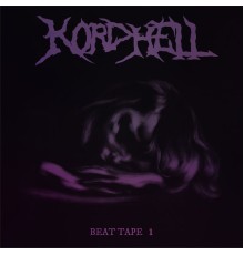 Kordhell - Beat Tape 1