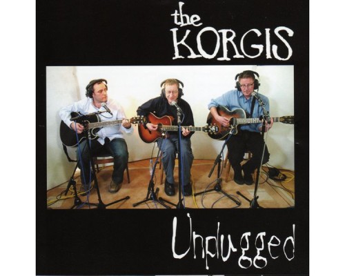 Korgis - Unplugged