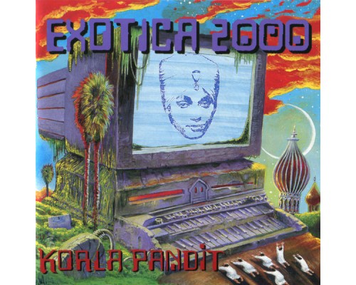 Korla Pandit - Exotica 2000