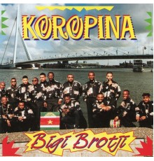 Koropina - Bigi Brotji