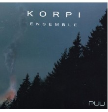 Korpi Ensemble - Puu