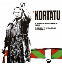 Kortatu - A Frontline Compilation