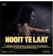 Kosso - Nooit Te Laat