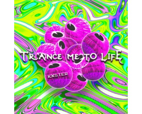 Köster - Trance Me To Life