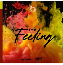 Koster & Dizzy Clash - This Feeling