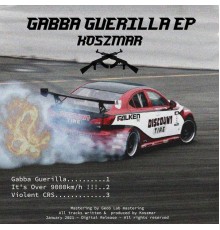 Koszmar - Gabba Guerilla