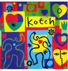 Kotch - Kotch