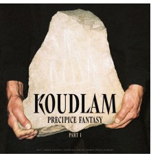 Koudlam - Precipice Fantasy Part. I