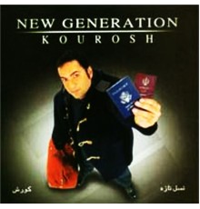 Kourosh - New Generation (Persian Music)