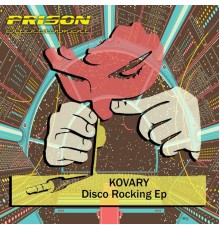 Kovary - Disco Rocking Ep (Original Mix)