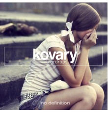 Kovary - Teardrops