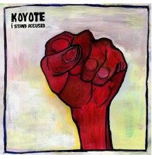 Koyote - I Stand Accused