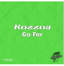 Kozzoa - Go Far