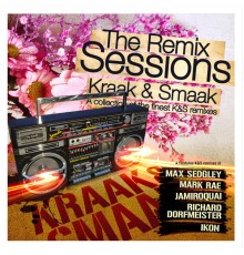 Kraak & Smaak - The Remix Sessions