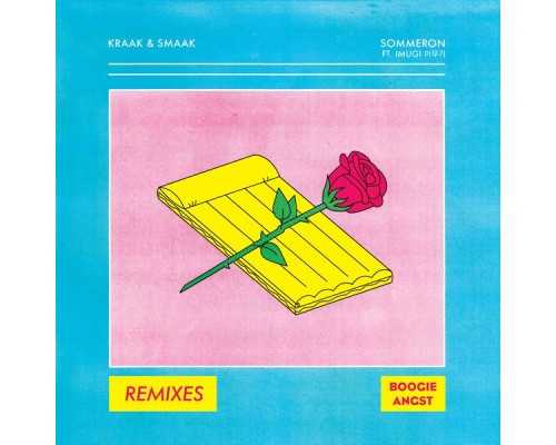 Kraak & Smaak - Sommeron Remixes