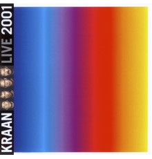 Kraan - Live 2001 (Live)