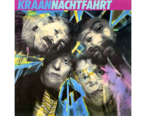 Kraan - Nachtfahrt