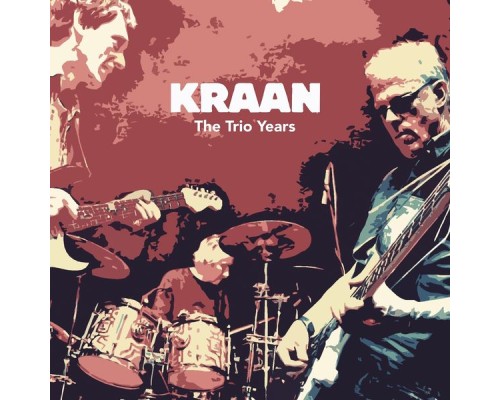 Kraan - The Trio Years  (Live)