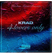 Krad - 4 Lovers Only