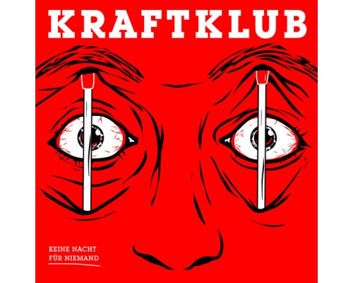 Kraftklub - Keine Nacht für Niemand