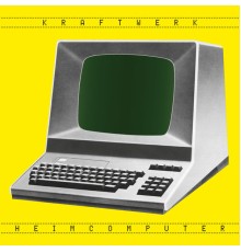 Kraftwerk - Heimcomputer  (2021 Single Edit)