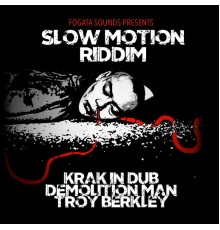 Krak In Dub - Slow Motion Riddim