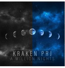 Kraken Prj - A Million Nights